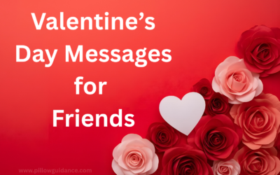 Valentine’s Day Messages for Friends