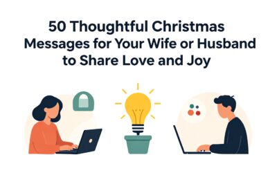 50 Thoughtful Christmas Messages for Your Wife or Husband to Share Love and Joy