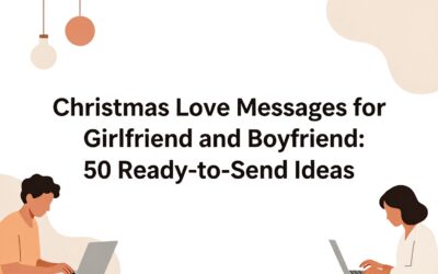 Christmas Love Messages for Girlfriend and Boyfriend: 50 Ready-to-Send Ideas