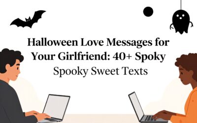 Halloween Love Messages for Your Girlfriend: 40+ Spooky Sweet Texts